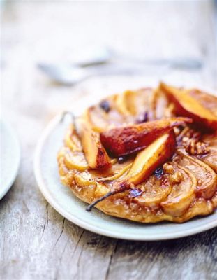  Tarte Tatin: Eine köstliche französische Meisterleistung der karamellisierten Früchte und knusprigen Teigschicht!